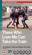 Those Who Love Me Can Take The Train